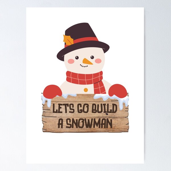 Artikelvorschau, Lass uns einen Schneemann bauen entworfen und verkauft von BLTeesNmore.