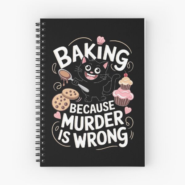 Item preview, Cute Baking Cat Design - “Baking Because Murder is Wrong designed and sold by love3617.