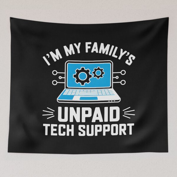 Item preview, I'm My Family's Unpaid Tech Support Funny Computer Engineer designed and sold by clothesy7.