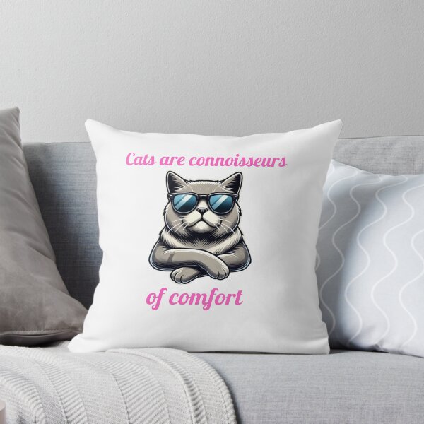 Item preview, Cats are connoisseurs of comfort designed and sold by PPeeMU.
