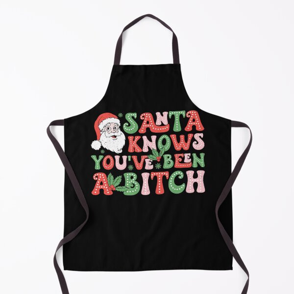 Item preview, Santa Knows You've Been a B**** Funny designed and sold by BlueSkyEV.