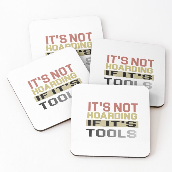 Item preview,  it's not hoarding if it's tools - power Tools Mechanic Lovers designed and sold by iLamshop.