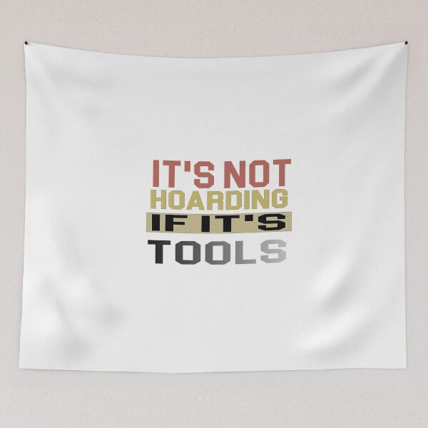 Item preview,  it's not hoarding if it's tools - power Tools Mechanic Lovers designed and sold by iLamshop.