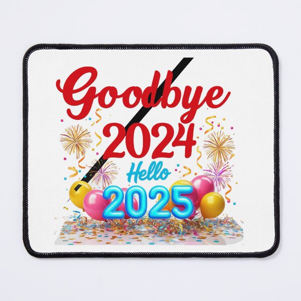 Item preview, Goodbye 2024, Hello 2025" designed and sold by belalorapy.