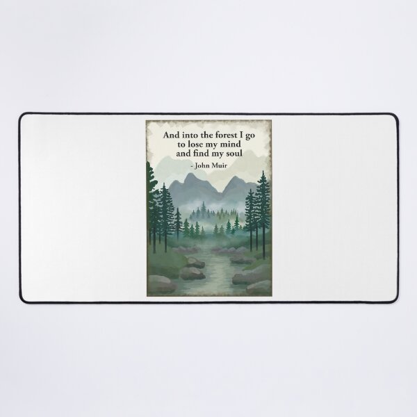 Item preview, And Into the forest I go to lose my mind and find my soul - John Muir  designed and sold by Scat the cat.