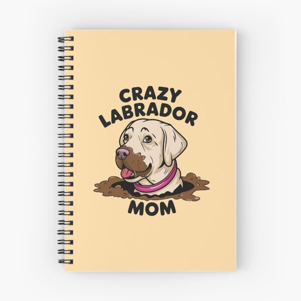 Item preview, Crazy Labrador Mom with dirty mud dog designed and sold by MonkiFlipp.