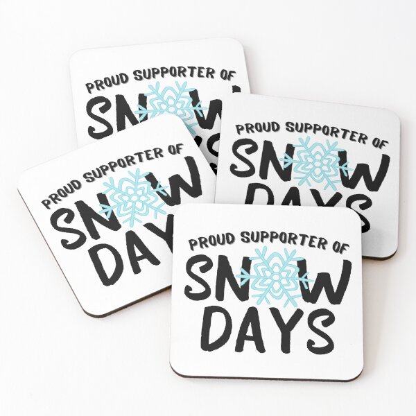 Item preview, Proud Supporter of Snow Days designed and sold by colorfulcraig.