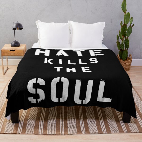 Item preview, Hate Kills the Soul Inspirational Quote designed and sold by HappyResistance.