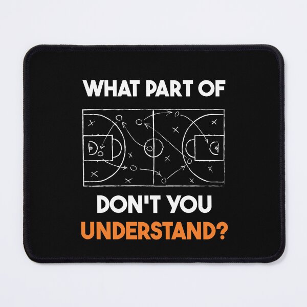 Item preview, Basketball tactics What part don't you understand Basketball designed and sold by savecloth.