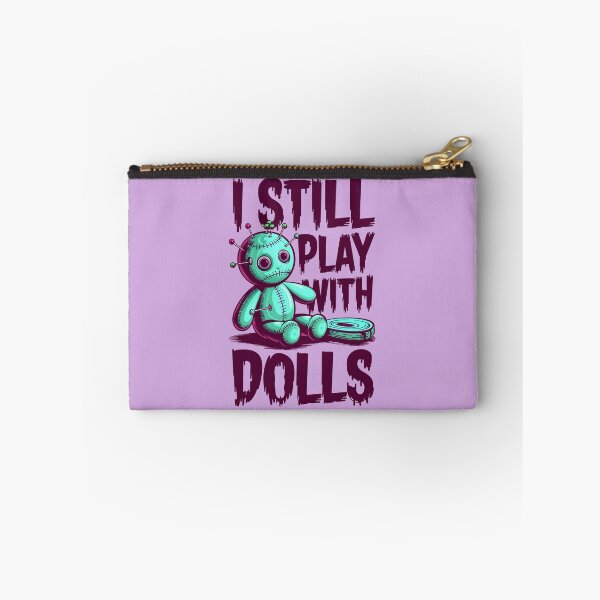 Item preview, I Still Play With Dolls Funny Voodoo Quote designed and sold by TheArtOfPat.