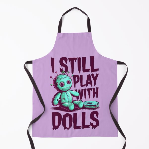 Item preview, I Still Play With Dolls Funny Voodoo Quote designed and sold by TheArtOfPat.