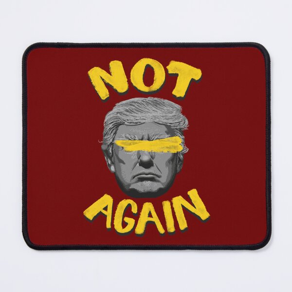 Item preview, Trump: Not Again designed and sold by JezWeCan.