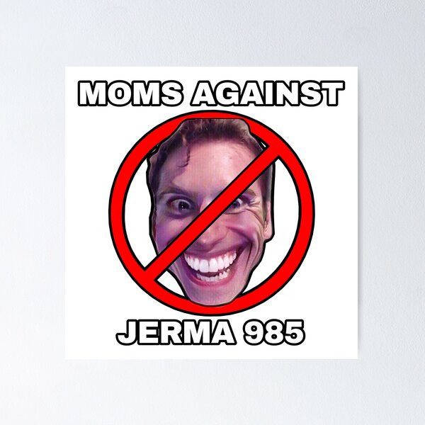 Item preview, Moms Against Jerma 985 designed and sold by Grace Myatt.
