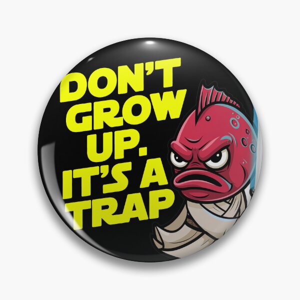 Item preview, Its A Trap Don't Grow Up Funny Red Fish With Glowing Sword  designed and sold by MonkiFlipp.