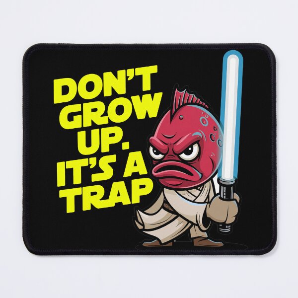 Item preview, Its A Trap Don't Grow Up Funny Red Fish With Glowing Sword designed and sold by MonkiFlipp.