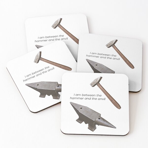 Item preview, I am between the hammer and the anvil designed and sold by Ermes.S.