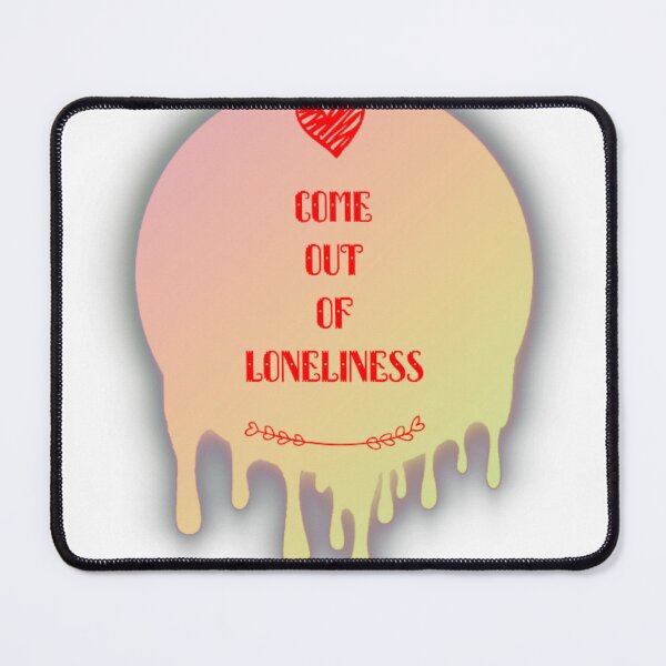 Item preview, Come out of loneliness. designed and sold by AWADHESH CHAURASIA.