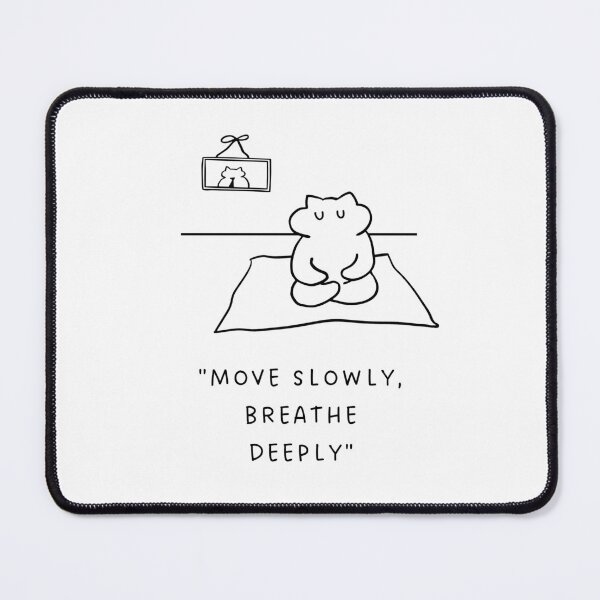 Item preview, "Move Slowly, Breathe Deeply" | Yoga Cat Illustration designed and sold by RM-Journey.