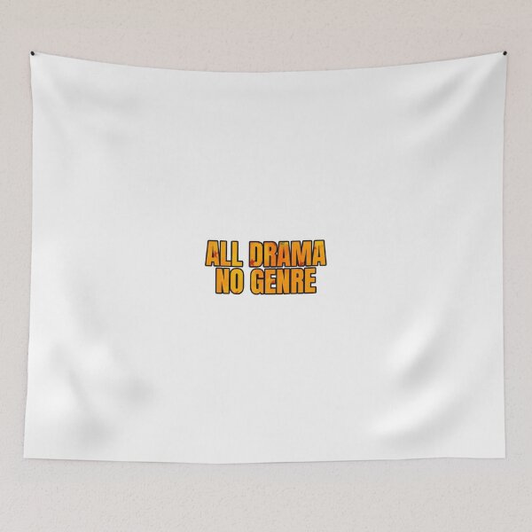 Item preview, All Drama No Genre Jhariah designed and sold by GreatAndNerdy.