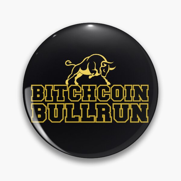 Item preview, BitchCoin BullRun: Unleash the Power designed and sold by RvinJo8.