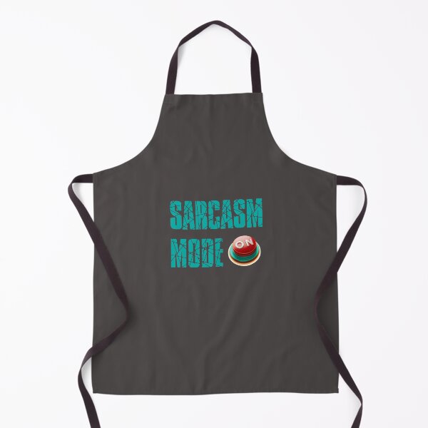 Item preview, Sacasm mode ON designed and sold by Lizandra89.