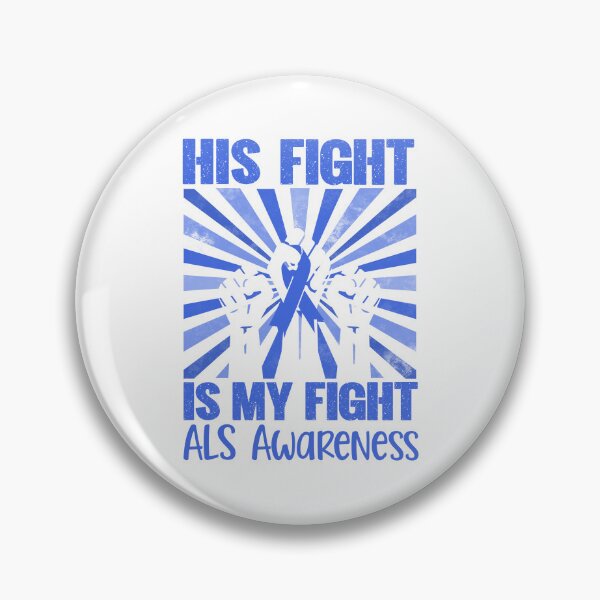 Item preview, ALS His Fight Is My Fight ALS Awareness Amyotrophic Lateral Sclerosis Awareness Month designed and sold by stylesip.