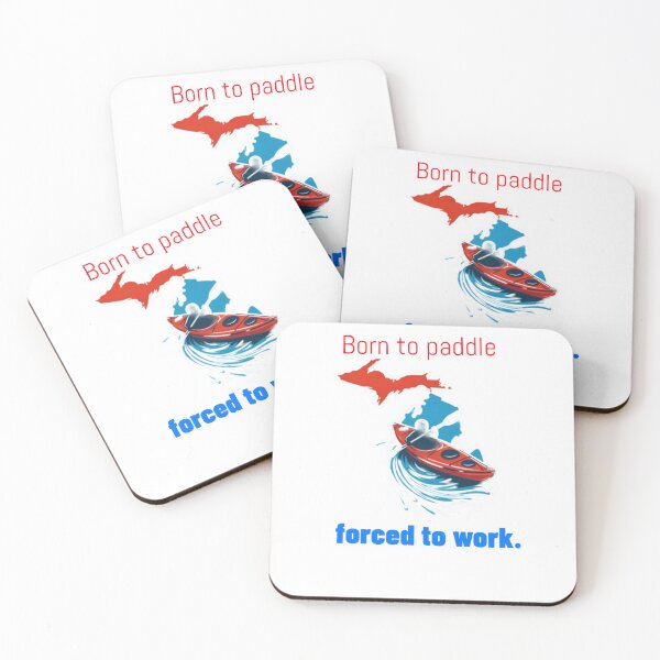 Item preview, Born to paddle, forced to work. designed and sold by motorcitypaddle.
