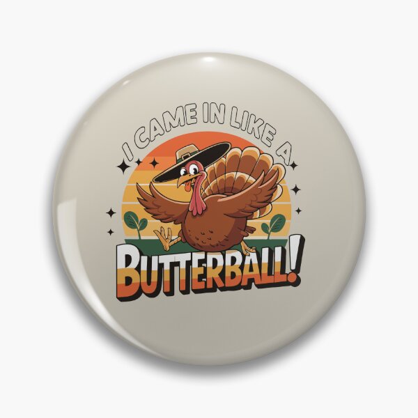 Item preview, Rockin' Turkey Entrance: I Came in Like a Butterball! designed and sold by NEWDESINGS12.