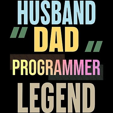 Vorschaubild zum Design Ehemann, Vater, Programmierer, Legende - Coding & Informatik von ScienceCorner