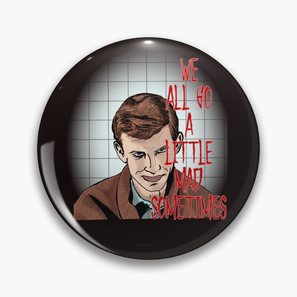 Item preview, Psycho: We All Go a Little Mad designed and sold by TLBugg.