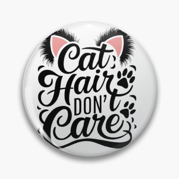 Item preview, cat hair dont care designed and sold by luna--design.