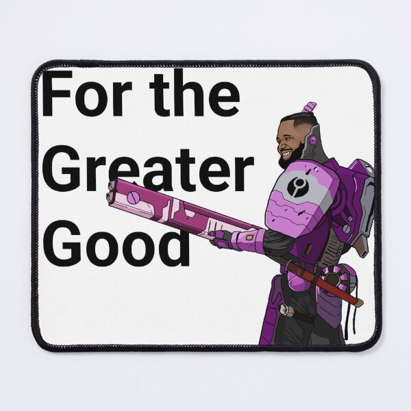 Item preview, For the Greater Good designed and sold by FatBoyzShop.