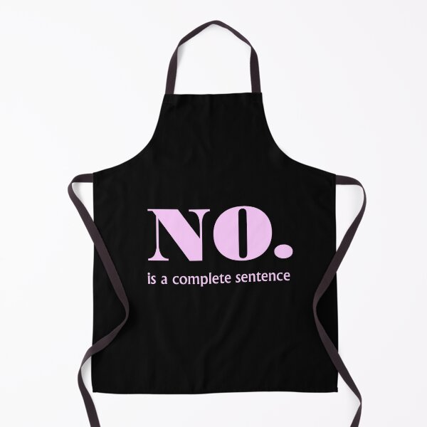 Item preview, No is a complete sentence pink designed and sold by flowergirlrosie.