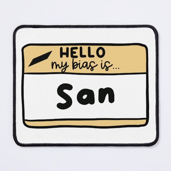 Item preview, Hello, my bias is… San designed and sold by natashacole.