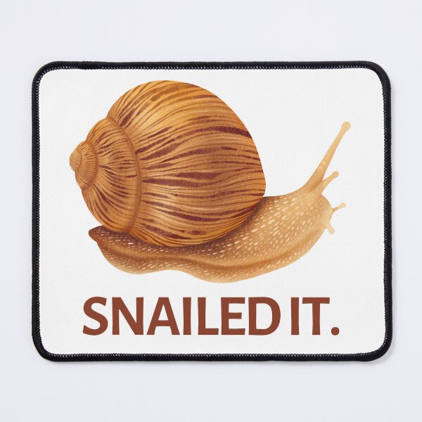 Item preview, Snailed It designed and sold by mainstreammarin.