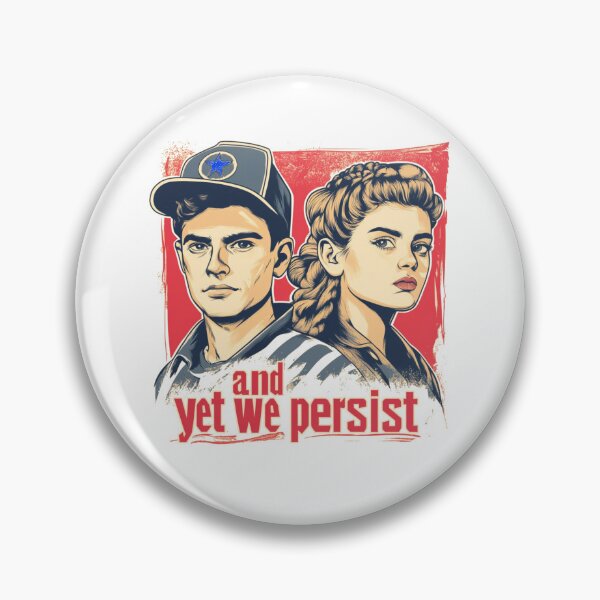 Item preview, And Yet We Persist designed and sold by SiggyZiggy.