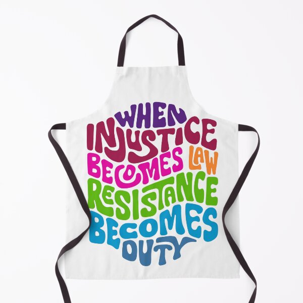 Item preview, When Injustice Becomes Law Resistance Becomes Duty Word Art designed and sold by Unhinged Heather.