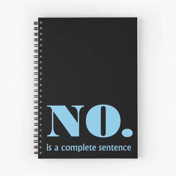 Item preview, No is a complete sentence blue designed and sold by flowergirlrosie.