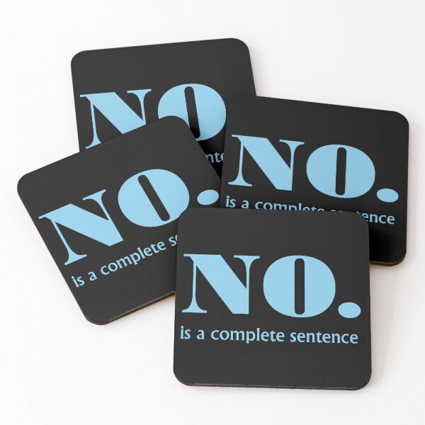 Item preview, No is a complete sentence blue designed and sold by flowergirlrosie.