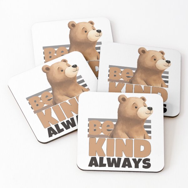 Artikelvorschau, Brown Cute Baby Bär Zitat sei freundlich immer inspirierende Grizzlybär Illustration für Braunbär-Liebhaber entworfen und verkauft von LuxeGraphix.