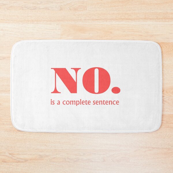 Item preview, No is a complete sentence tomato red designed and sold by flowergirlrosie.
