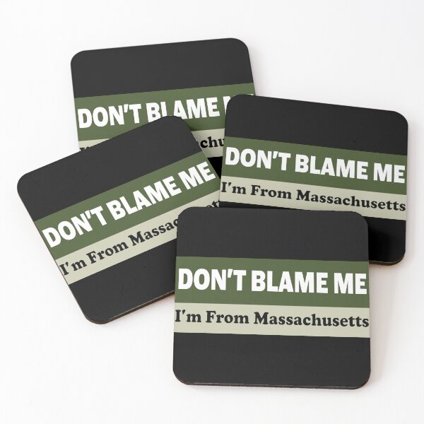 Item preview, Don't Blame Me I'm From Massachusetts Bumper designed and sold by Jaxym.