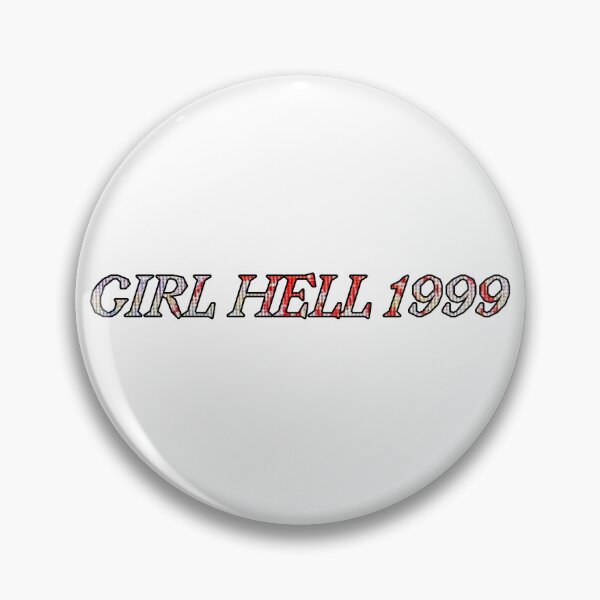 Item preview, Girl Hell 1999 designed and sold by GreatAndNerdy.