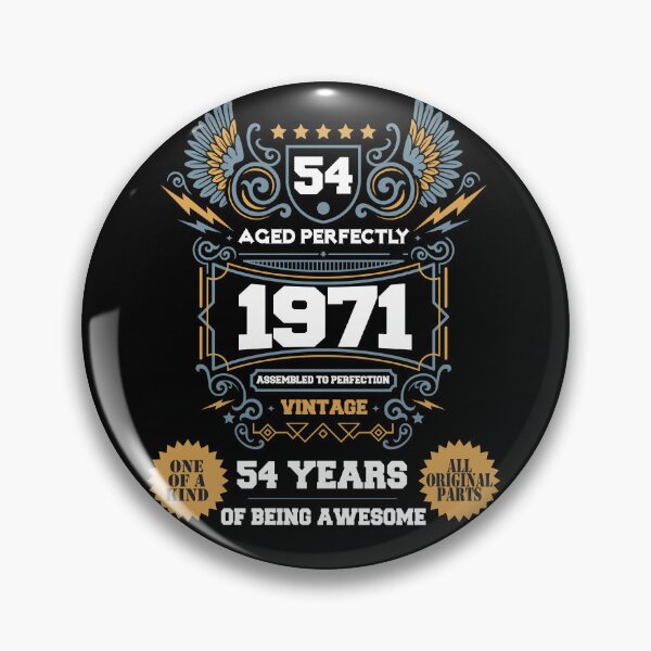 Item preview, Newest Vintage Aged Perfectly Awesome Since 1971 Legend, 2025 Limited Edition, 54h Birthday, Assembled to perfection, Legend is Born, 54 years of being awesome, All original parts designed and sold by DjenShop.