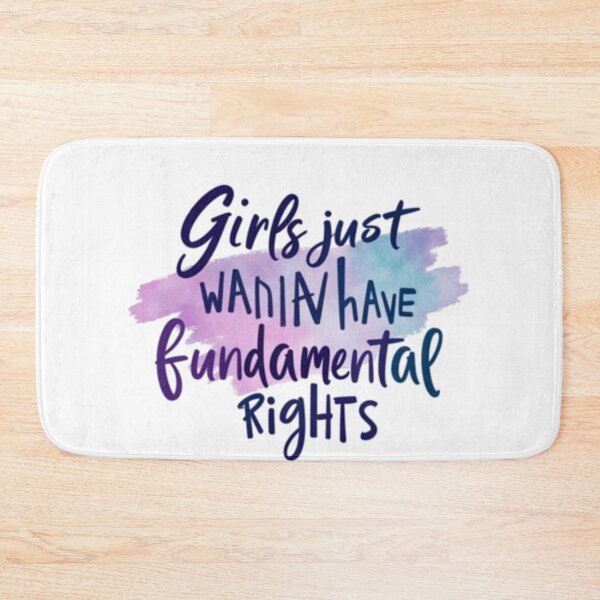 Item preview, girls just wanna have fundamental rights designed and sold by ZIZZO 22.