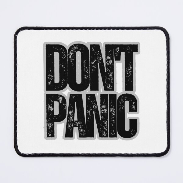 Item preview, Don't Panic designed and sold by ChenryConcepts.