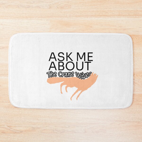 Item preview, Ask Me About The Crane Wives designed and sold by GreatAndNerdy.