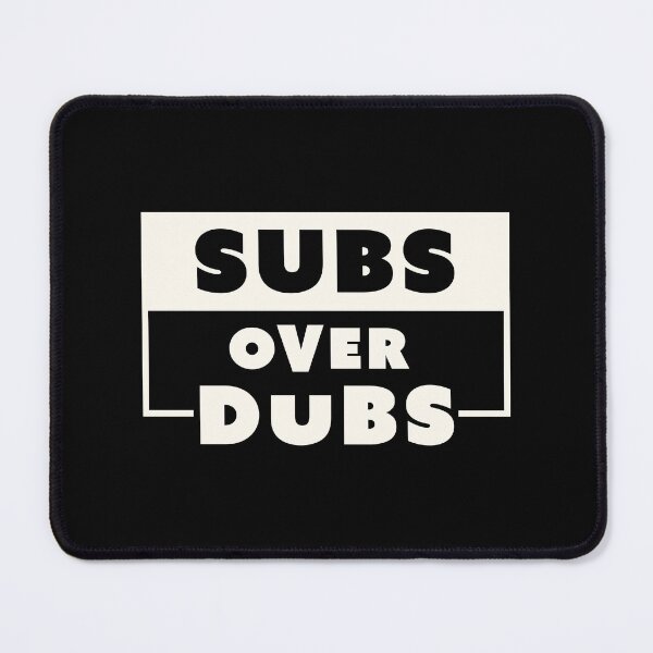 Item preview, Subs over dubs - subtitles beat dubbed audio designed and sold by blurbox.