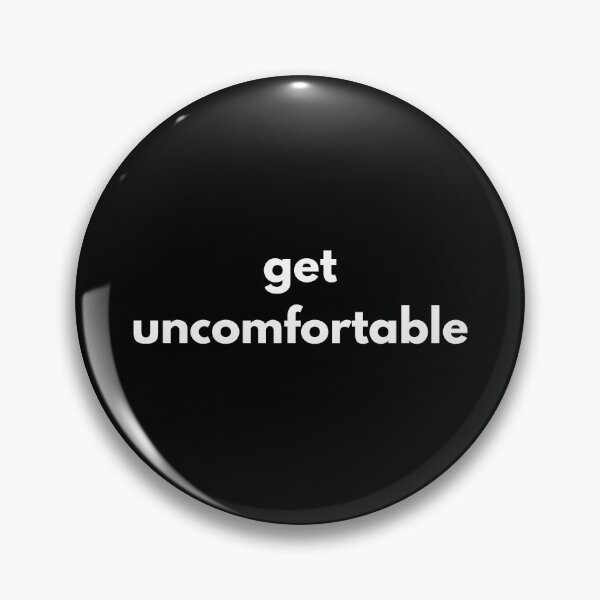 Item preview, get uncomfortable designed and sold by GritandGrow.