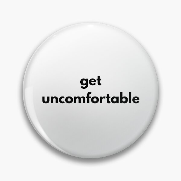 Item preview, get uncomfortable designed and sold by GritandGrow.